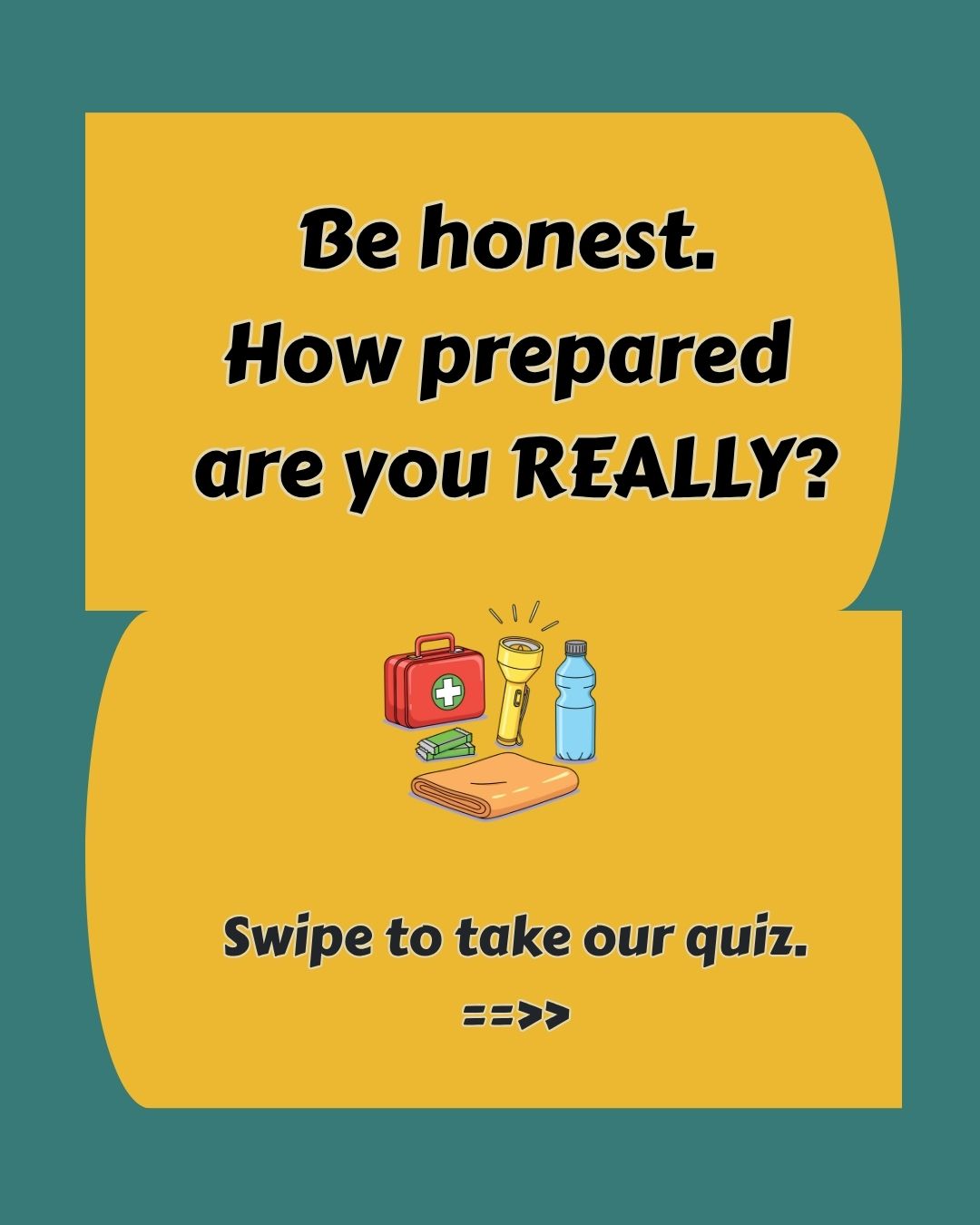 QUIZ: Be honest. How prepared are you really?